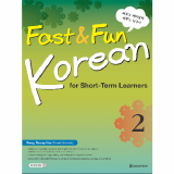 Fast _ Fun Korean for Short _ Term Learners 2 _English ver__